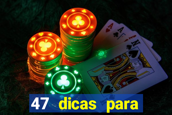 47 dicas para ganhar na mega-sena pdf